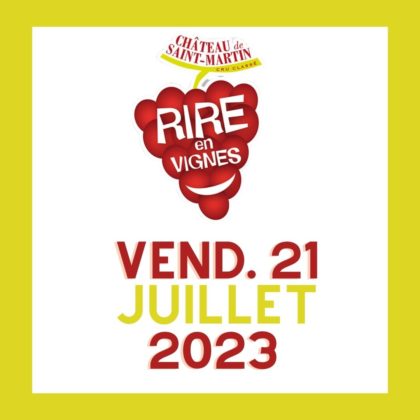Rire en Vignes - Vendredi 21 juillet